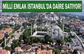 Milli Emlak'tan kelepir daire fırsatı! İstanbul'da 485 bin liraya daire satıyor!