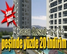 Canan Residence'da peşinde yüzde 20 indirim! Sıfır faiz!