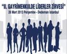 2. Gayrimenkulde Liderler Zirvesi 28 Mart'ta Dedeman İstanbul'da!