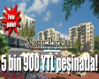 Narin Park'ta 5 bin 900 YTL peşinatla!
