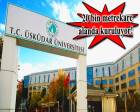 Üsküdar Üniversitesi Çarşı Yerleşkesi ne zaman açılacak?