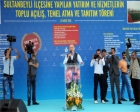 Sultanbeyli’ye 622 milyon liralık yatırım yapıldı!