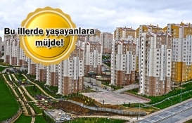 TOKİ'den 2 bin 267 yeni konut geliyor!