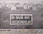 1961 yılında İstanbul'un en büyük derdi gecekondu evleriymiş!