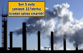 Bankalar gözünü fabrikalara dikti! İcra ilanları artıyor!