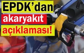 Akaryakıt için son dakika açıklaması geldi! EPDK resmen duyurdu...