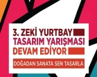 3. Zeki Yurtbay Tasarım Yarışması'nda başvurular devam ediyor!
