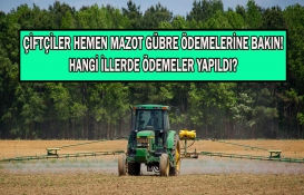 Mazot ve gübre destek ödemesi hangi illerde yapıldı? Çiftçiler peş peşe açıklandı! Mazot gübre desteği sorgulama 2023!