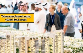 Yabancılar Mayıs'ta konut için yine o şehri tercih etti!