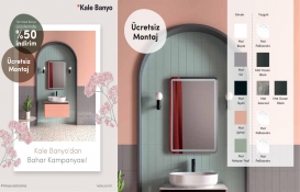 Kale Banyo'dan bahar kampanyası: Banyolarda yüzde 50 indirim ve ücretsiz montaj imkanı!