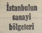 1956 yılında sanayi bölgelerinin sur haricine nakli tasvip edilmemiş!
