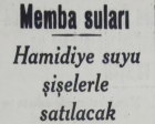 1939 yılında Hamidiye Suyu şişelerle satılacakmış!