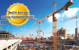 İnşaat sektörü geleceğe umutla bakıyor!
