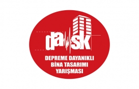 2018 DASK Depreme Dayanıklı Bina Tasarımı Yarışması'nda final heyecanı!