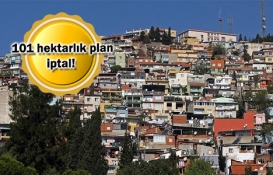İzmir Karabağlar'daki kentsel dönüşüm planına iptal kararı!