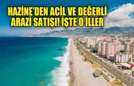 Hükümetten yeni ve acil arazi satışı! İşte o iller ve satılacak yerler