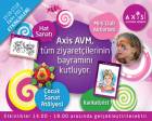 Axis AVM ziyaretçilerini keyifli Bayram etkinlikleri bekliyor!