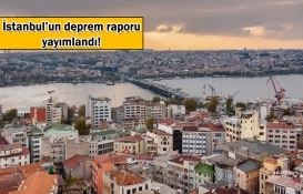 İstanbul'da ürküten deprem raporu! İşte yaşanacak senaryo!