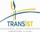 TRANSİST Uluslararası Ulaşım Teknolojileri Sempozyumu ve Fuarı başlıyor!