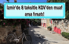 İzmir'de KDV'den muaf 2 arsa satılacak! Foça ve Buca'da 8 taksitle arsa fırsatını kaçırmayın!