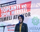 Altuncan Hatun Toplantı ve Spor Merkezi'nin temeli atıldı!