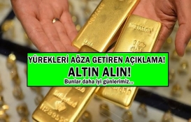 Altın alın! Bunlar daha iyi günlerimiz! Dünyaca ünlü isimden yürekleri ağza getiren açıklama geldi! 