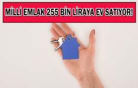 Milli Emlak'tan kelepir daire fırsatı! 255 bin TL'ye konut satıyor! Sakın kaçırmayın!