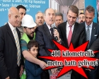 Kadir Topbaş'tan metro müjdesi!