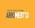  ARKIMEET 2013'ü değerlendirme toplantısı 17 Eylül 'de!