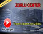Zorlu Center Residence Zincirlikuyu'nun havadan en yeni videosu!
