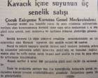 1947 yılında Kavacık İçme Suyu üç seneliğine satılacakmış!
