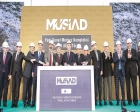 MÜSİAD’ın yeni genel merkez binasının temeli atıldı!